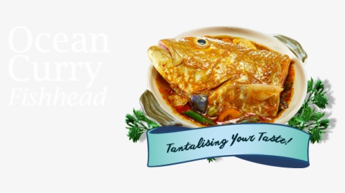 Ocean Curry Fish Head Has Remained As One Of The Most - Curry Fish Head Png, Transparent Png, Transparent PNG