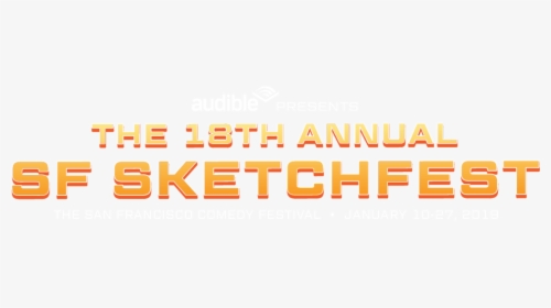 San Francisco Sketchfest Logo Lockup - Orange, HD Png Download, Transparent PNG