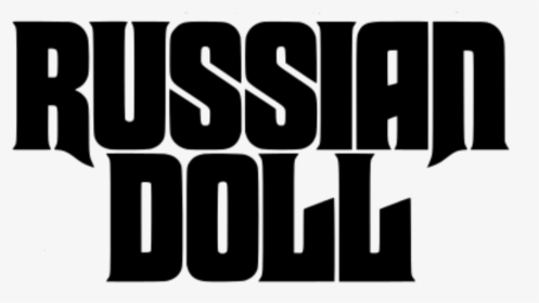 Russian Doll Netflix Logo, HD Png Download, Transparent PNG