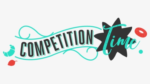 Competitions Bishop Auckland Food - Competition Time No Background, HD Png Download, Transparent PNG