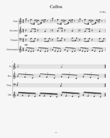 Caillou Sheet Music For Flute, Recorder, Timpani, Percussion - Caillou Theme Song Flute Sheet Music, HD Png Download, Transparent PNG