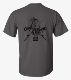 Caught Not Bought Bass Fishing Short Sleeve T-shirt - Mock Trial Sweatshirt Designs, HD Png Download, Transparent PNG