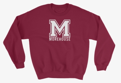 Morehouse College Crewneck Sweatshirt   Class - Morehouse College Sweatshirt, HD Png Download, Transparent PNG