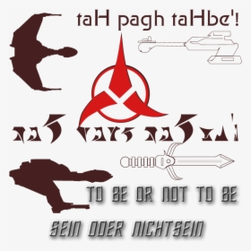 Klingon Sein Oder Nichtsein - Klingon, HD Png Download, Transparent PNG