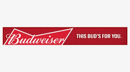 Bud This Buds For You Drip Mat - Budweiser, HD Png Download, Transparent PNG