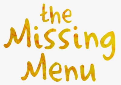 The Missing Menu - Calligraphy, HD Png Download, Transparent PNG