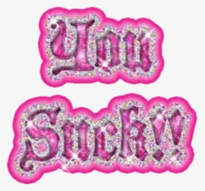 #yousuck #y2k #00s #90s #pinkpng #png #pngs #text #yousucktext - Sparkly You Suck Gif, Transparent Png, Transparent PNG
