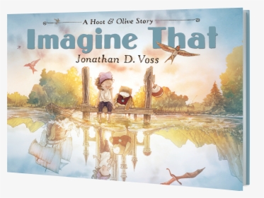 Imagine That: A Hoot & Olive Story, HD Png Download, Transparent PNG