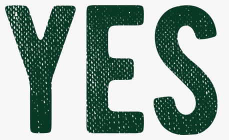 Transparent Yes - Png Yes, Png Download, Transparent PNG