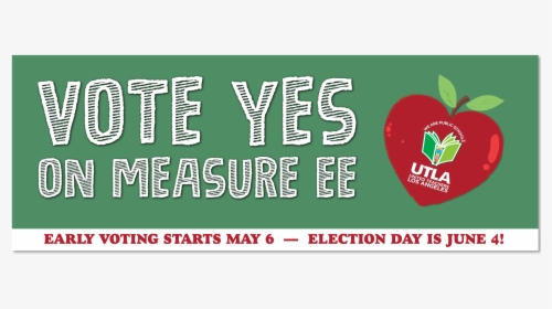 Yes On Measure Ee, HD Png Download, Transparent PNG