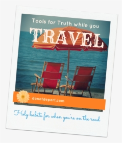 Bible Study Tools For Truth While You Travel Holy Habits - Poster, HD Png Download, Transparent PNG