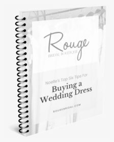 Rouge Bridal Top Tips For Buying A Wedding Dress Ebook - Book, HD Png Download, Transparent PNG