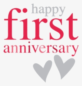 Happy First Anniversary - Happy One Year Anniversary, HD Png Download, Transparent PNG