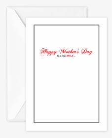 Happy Mothers Day To A Milf, HD Png Download, Transparent PNG