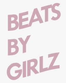 Beats By Girlz - Beats By Girlz Logo, HD Png Download, Transparent PNG