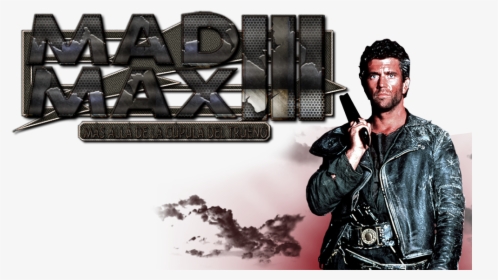 Mad Max Beyond Thunderdome Logo Png, Transparent Png, Transparent PNG