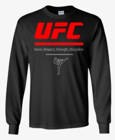 Honor, Respect, Strength, Discipline T Shirt    Class - Long-sleeved T-shirt, HD Png Download, Transparent PNG