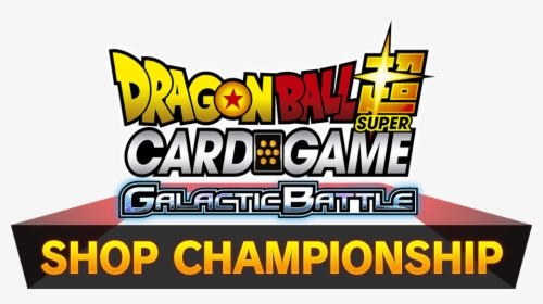 Dragon Ball Super Card Game Galactic Battle Shop Championship - Destroyer Kings Release Tournament, HD Png Download, Transparent PNG