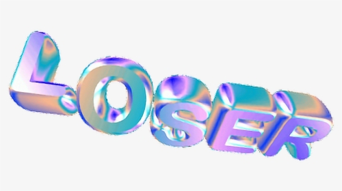 #loser #lame #lost #holo #holographic #hologram #glitch - Graphic Design, HD Png Download, Transparent PNG
