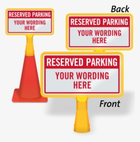 Traffic Cone With Signage - Reserved Parking Space Cone, HD Png Download, Transparent PNG