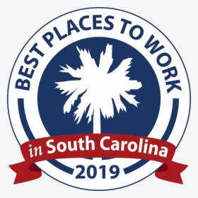 2019 Best Places To Work In South Carolina - Best Places To Work In South Carolina, HD Png Download, Transparent PNG