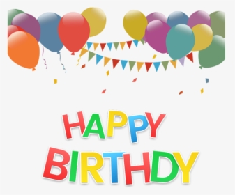 Happy Birthday Text Effect With Balloon Png And Psd, - Happy Birthday Для Фотошопа, Transparent Png, Transparent PNG