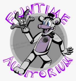 Welcome To Funtime Auditorium Don’t Forget To Play - Cartoon, HD Png Download, Transparent PNG