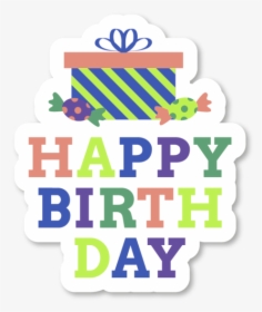 Sticker Happy,birthday Day Paper Birthday Cake Stickers - Kumpfmüller, HD Png Download, Transparent PNG