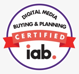 Iab Digital Media Buying & Planning Certification, HD Png Download, Transparent PNG