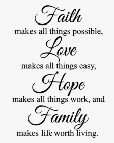 Faith Makes All Things Possible Wall Decal Religious - Png Transparent Quotes Family, Png Download, Transparent PNG