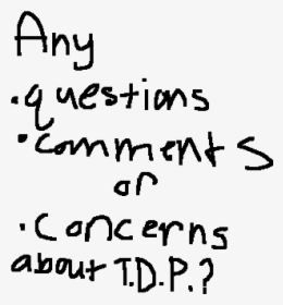 Transparent Questions Comments Concerns Clipart - Handwriting, HD Png Download, Transparent PNG
