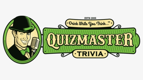 Drink While You Think - Quizmaster Trivia, HD Png Download, Transparent PNG