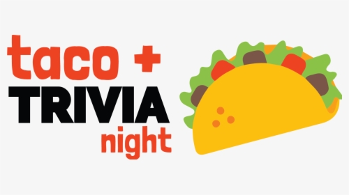 Picture - Taco And Trivia Night, HD Png Download, Transparent PNG