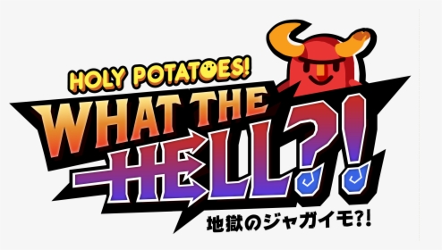 Art-logo - Holy Potatoes What The Hell Png, Transparent Png, Transparent PNG