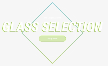 Largest Online Glass Selection - Graphic Design, HD Png Download, Transparent PNG
