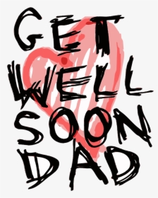 Greeting Card Template Powerpoint Microsoft Powerpoint - Get Well Soon My Daddy, HD Png Download, Transparent PNG