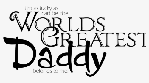 World's Greatest Dad Png, Transparent Png, Transparent PNG