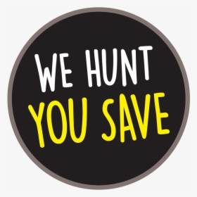 We Hunt You Save Icon Circle - Circle, HD Png Download, Transparent PNG