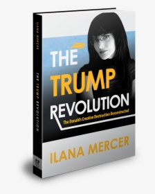 Book, The Trump Revolution By Ilana Mercer - Book Cover, HD Png Download, Transparent PNG