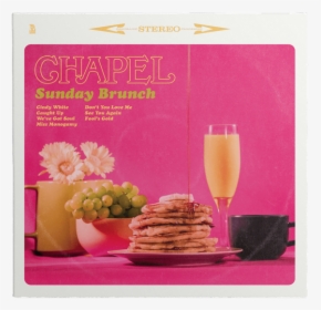 Chapel 01 Trans - Chapel Sunday Brunch Vinyl, HD Png Download, Transparent PNG