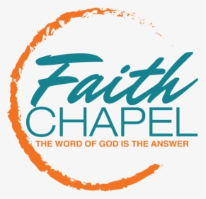 Updated Faith Chapel Final Logo-04 - Graphic Design, HD Png Download, Transparent PNG
