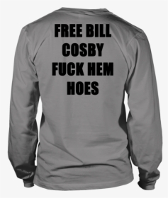 Free Bill Cosby Fuck Them Out Shirt - Renewable And Nonrenewable Resources Ppt, HD Png Download, Transparent PNG