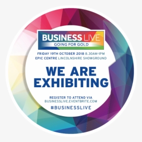 #businesslive @lincsshowground Drop By Our Invest In - Label, HD Png Download, Transparent PNG
