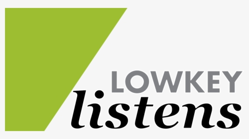 Lowkey Listens    Class Img Responsive True Size - Poster, HD Png Download, Transparent PNG