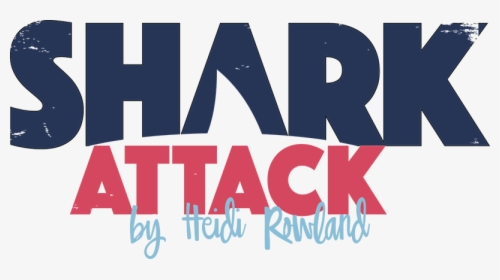 Shark Attack Text Png, Transparent Png, Transparent PNG