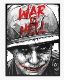 War Is Hell - War Is Hell Joker, HD Png Download, Transparent PNG