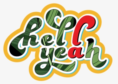 Hellyeah1 - Calligraphy, HD Png Download, Transparent PNG