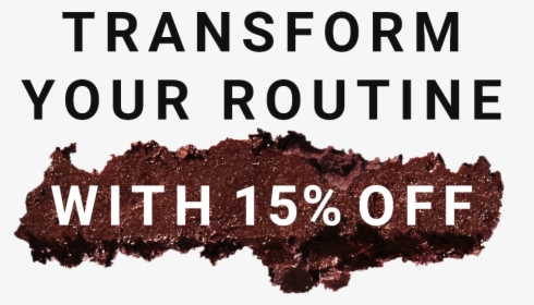 Transform Your Routine With 15% Off - Poster, HD Png Download, Transparent PNG