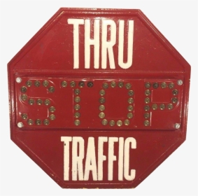 Vintage Metal Stop Traffic Sign W/cat Eye Glass Balls - Stop Sign, HD Png Download, Transparent PNG
