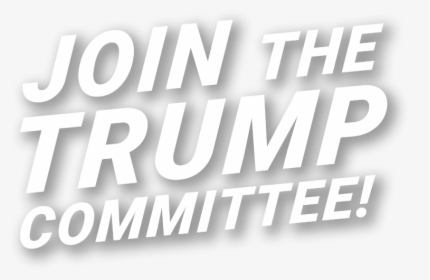 Join Trump Committee - Graphics, HD Png Download, Transparent PNG